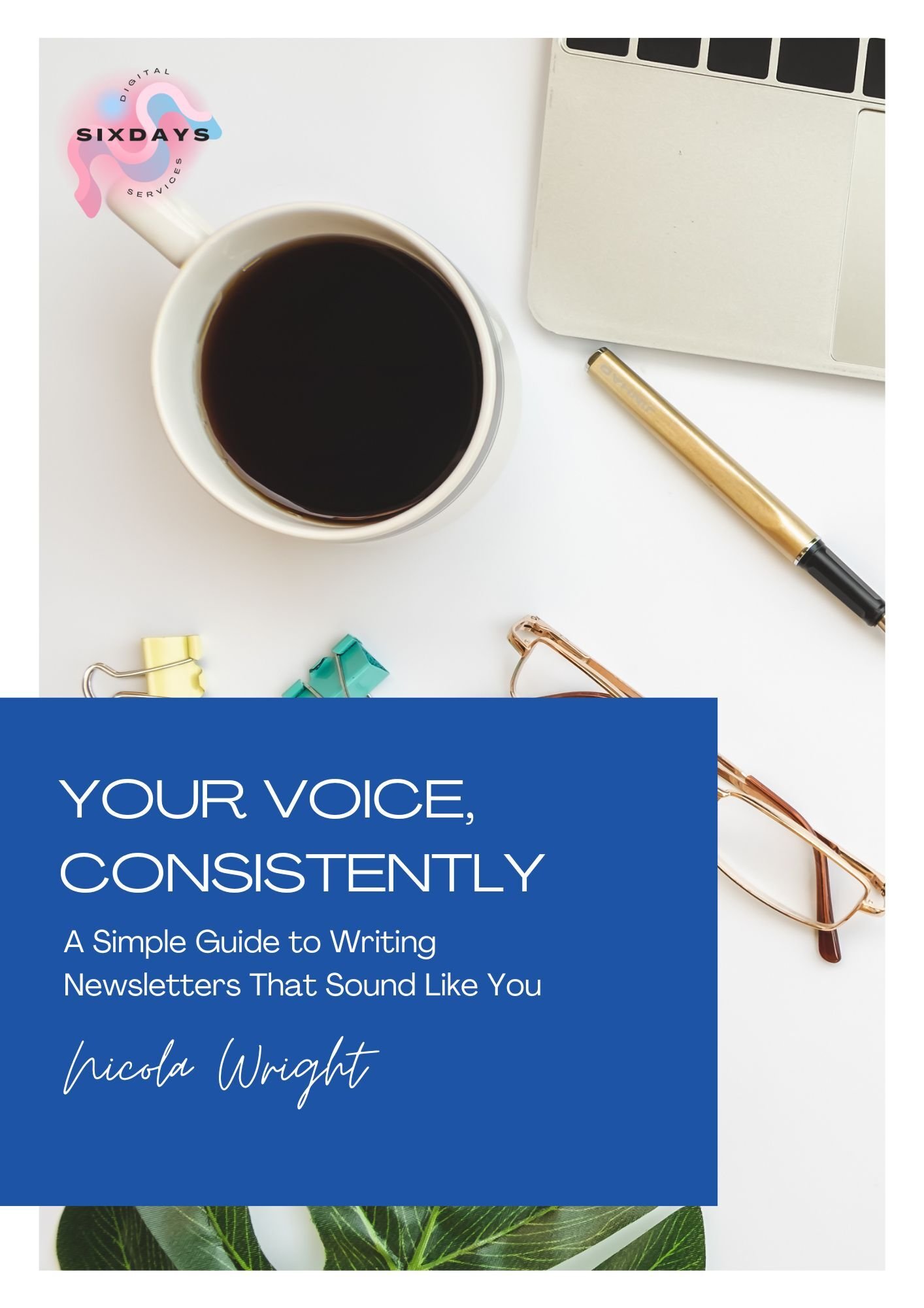 Your Voice, Consistently